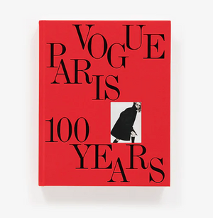 Vogue Paris: 100 Years Book